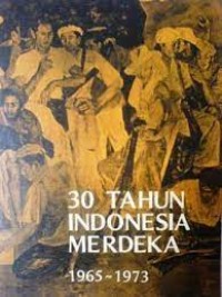 Image of 30 tahun Indonesia Merdeka