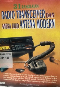 Image of 31 Rangkaian radio transceiver dan aneka ujud antena modern