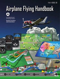 Airplane flying handbook (FAA-H-8083-3B)