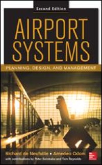 Airport systems: Planning design and management