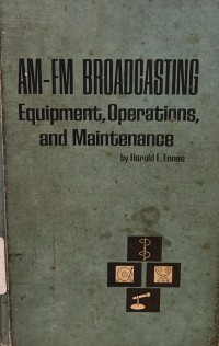 Image of AM-FM broadcasting:equipment, operations and maintenance