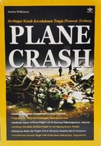 Berbagi kisah kecelakaan tragis pesawat terbang : Plane crash