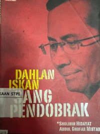 Dahlan Iskan sang pendobrak