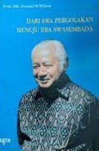 Dari era pergolakan menuju era swasembada