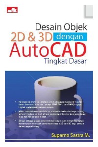 Desain objek 2D & 3D dengan AutoCAD tingkat dasar