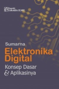 Image of Elektronika digital: konsep dasar dan aplikasinya