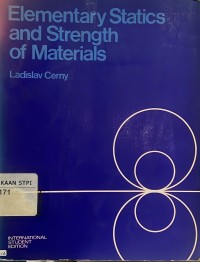 Elementary statics and strenght of materials