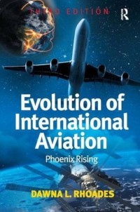 Evolution of international aviation: phoenix rising
