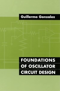 Image of Foundations of oscillator circuit design