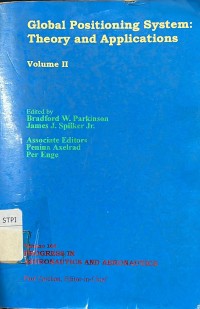 Global positioning system : theory and application volume II