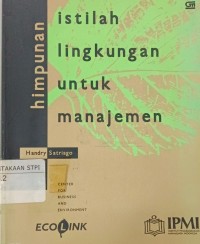 Image of Himpunan istilah lingkungan untuk manajemen