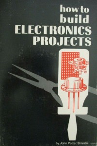 How to build electronics projects