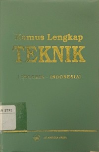 Kamus lengkap teknik (Inggris-Indonesia)