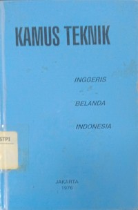 Kamus teknik (Inggris, Belanda, Indonesia)