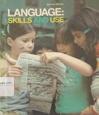 Language : skills and use