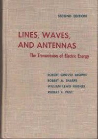 Image of Lines, waves and antennas : the transmission of electric energy