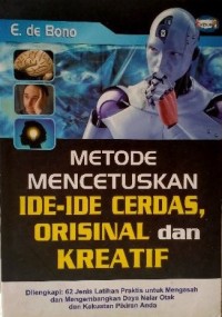 Metode mencetuskan ide-ide cerdas, orisinal dan kreatif