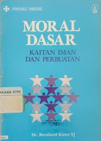 Moral dasar : Kaitan iman dan perbuatan