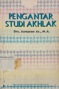 Pengantar studi akhlak