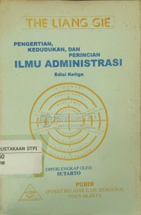 Pengertian, kedudukan, dan perincian ilmu administrasi