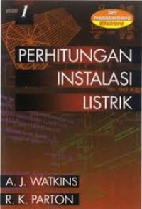 Perhitungan instalasi listrik. volume 1