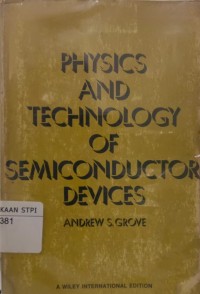 Image of Physics and technology of semiconductor devices