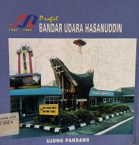 Profil Bandara Udara Hasanuddin 1987-1997