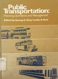 Public transportation planning, operations, and management