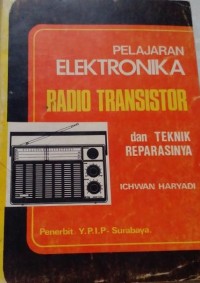 Image of Radio transistor dan teknik reparasinya