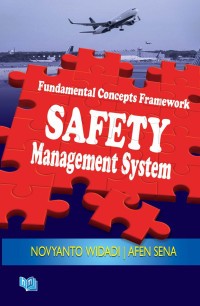 Safety management systems: fundamental concepts framework