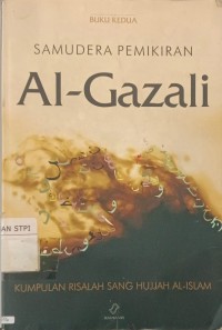 Samudera pemikiran Al-Ghazali (Buku 2)