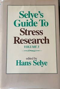 Selye's guide to stress research volume 3