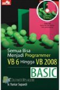 Semua bisa menjadi programer VB 6 hingga VB 2008 basic