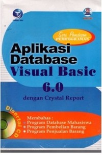 Seri panduan pemrograman aplikasi database visual basic 6.0