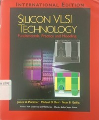 Image of Silicon VLSI technology : fundamentals, practice and modeling