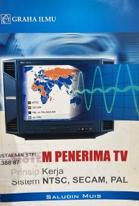 Image of Sistem penerima TV : Prinsip kerja sistem NTSC, SECAM, PAL