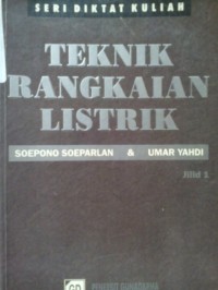 Teknik rangkaian listrik.; Jilid 1