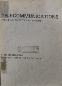 Telecommunications : principles, circuits and systems