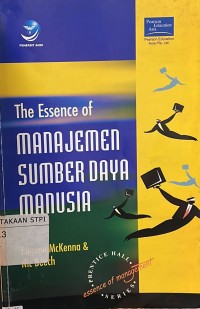 The essence of manajemen sumber daya manusia