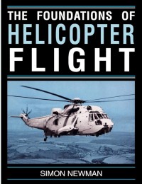 The foundations of helicopter flight