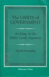 The limits of government : an essay on the public goods argument