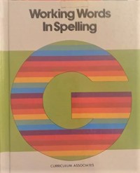Working Words In Spelling : Level G